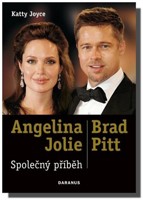 Angelina Jolie & Brad Pitt: Společný příběh