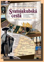 Svatojakubská cesta severním Španělskem do Santiaga de Compostela