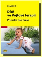 Dítě ve Vojtově terapii příručka pro praxi (ve slevě jediný výtisk !)