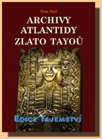 Achivy Atlantidy - zlato Tayoů