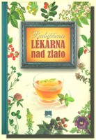 Babiččina lékárna nad zlato