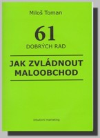 61 dobrých rad Jak zvládnout maloobchod