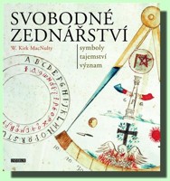 Svobodné zednářství symboly, tajemství, význam