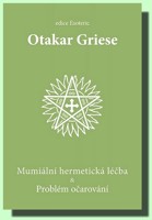 Mumiální hermetická léčba a Problém očarování