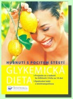 Glykemická dieta - zhubněte s pocitem štěstí