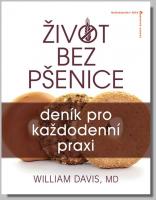 Život bez pšenice deník pro každodenní praxi