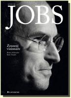 Steve Jobs zrození vizionáře