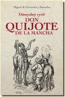 Důmyslný rytíř Don Quijote de La Mancha 
