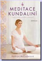 Meditace kundalini cesta k osobní proměně a kreativitě 