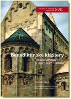 Benediktinské kláštery střední Evropy a jejich architektura