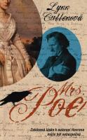 Mrs. Poe zakázaná láska k autorovi Havrana a jiných hrůzných příběhů může být nebezpečná...