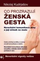 Co prozrazují ženská gesta - neverbální komunikace ženy a její účinek na muže