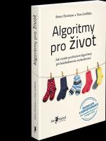 Algoritmy pro život - jak využít počítačové algoritmy při každodenním rozhodování