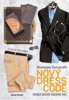Nový dress code pravidla oblékání moderního muže