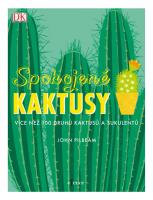 Spokojené kaktusy - více než 100 druhů