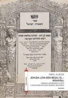 Jehuda Leva ben Besalel - Maharal - obrana uzavřeného světa v židovském myšlení raného novověku