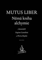 Mutus liber - němá kniha alchymie