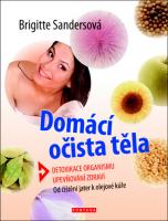 Domácí očista těla - od očištění jater k olejové kúře