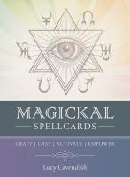 Magickal Spellcards (45 karet a kniha) posvátné klíče k účinnému výkladu 