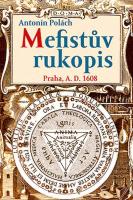 Mefistův rukopis Praha, A. D. 1608