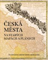 Česká města na starých mapách a plánech