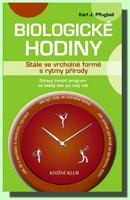 Biologické hodiny - stále ve vrcholné formě s rytmy přírody