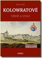 Kolowratové - věrně a stále