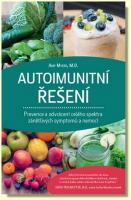 Autoimunitní řešení prevence a odvrácení celého spektra zánětlivých symptomů a nemocí