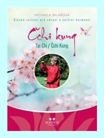 Tai Chi / Čchi kung (DVD) - čínská cvičení pro zdraví a vnitřní harmonii