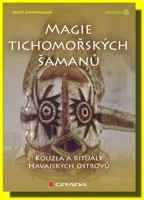 Magie tichomořských šamanů - kouzla a rituály havajských ostrovů
