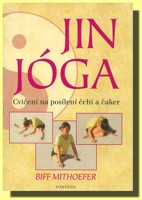 Jin jóga (kniha a 14 karet) cvičení na posílení čchi a čaker 