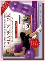 Balanční míč komplexní program cvičení (kniha, balanční míč, pumpička a DVD)