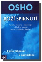 Boží spiknutí - cesta od pověr k nadvědomí 