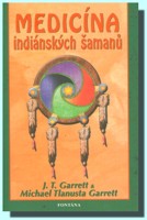 Medicína indiánských šamanů praktický průvodce obřady a tradicemi
