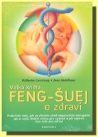 Velká kniha feng-šuej o zdraví