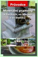 Minerální prameny Čechách, na Moravě a ve Slezsku (brož.)  vychází ke konci března 2011