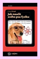 Jak naučit fyziku svého psa 