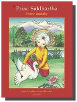 Princ Siddhártha příběh Buddhy