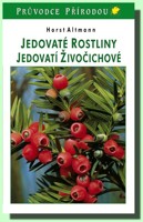 Jedovaté rostliny, jedovatí živočichové