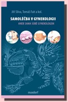 Samoléčba v gynekologii aneb sama sobě gynekologem