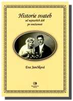 Historie svateb od nejstarších dob po současnost (vychází 27.9.2012)