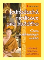 Jednoduchá meditace pro každého cesta buddhistických mnichů