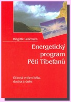 Energetický program Pěti Tibeťanů   (ve slevě jediný výtisk !)