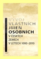 Vývoj vlastních jmen osobních v českých zemích v letech 1000-2010