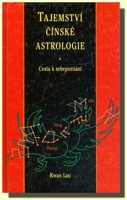 Tajemství čínské astrologie cesta k sebepoznání