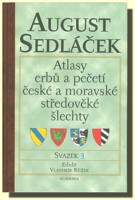 Atlasy erbů a pečetí české a moravské středověké šlechty (3. Svazek)