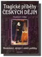 Tragické příběhy českých dějin