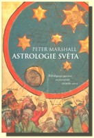 Astrologie světa - astrologova výprava za poznáním lidského nitra