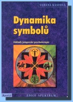 Dynamika symbolů - základy jungovské psychoterapie