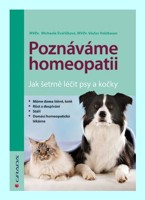 Poznáváme homeopatii  jak šetrně léčit psy a kočky